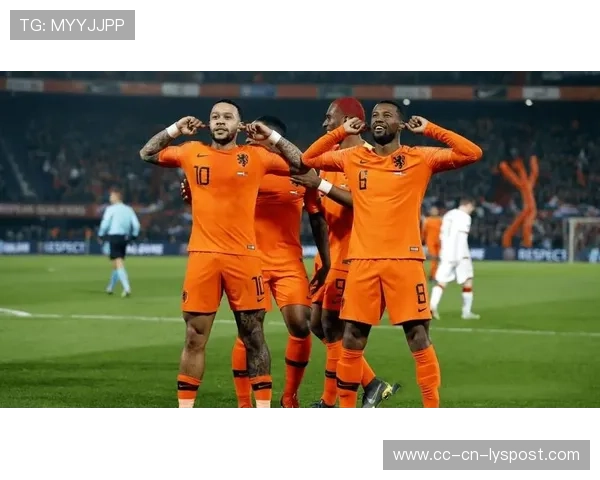 荷兰攻防平衡成出线关键，末轮战术比拼白热化